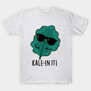 Kale-in It Cute Veggie Kale Pun T-Shirt